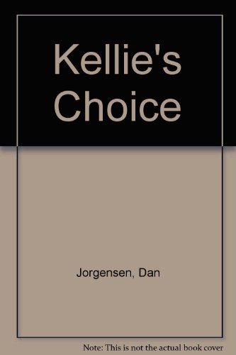 Stock image for Kellie's Choice for sale by Anderson Book