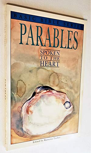 Stock image for Parables Spoken To The Heart for sale by JR Books