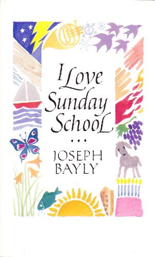 Imagen de archivo de I Love Sunday School a la venta por Wonder Book