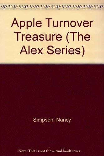 Beispielbild fr Apple Turnover Treasure (The Alex Series) zum Verkauf von Front Cover Books