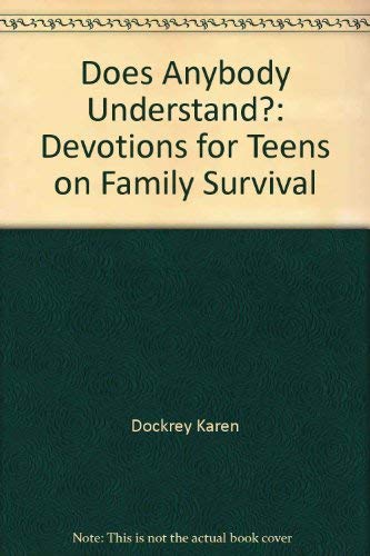 Stock image for Does anybody understand?: Devotions for teens on family survival for sale by Modetz Errands-n-More, L.L.C.