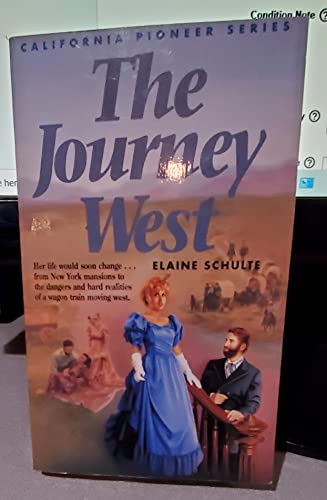 9781555139865: The Journey West (California Pioneer Series, Book I)