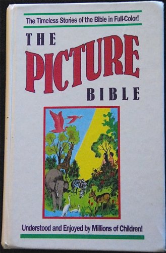 Stock image for The Picture Bible, Story Book Ed. for sale by ThriftBooks-Atlanta