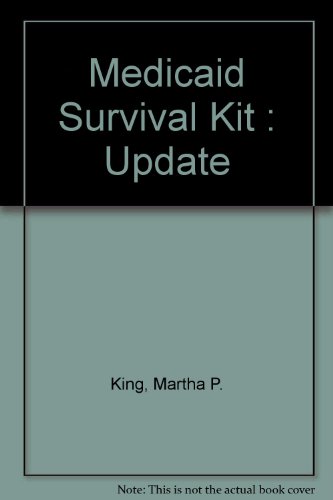 Medicaid Survival Kit: Update (9781555166557) by King, Martha P.; Ncsl Health Program; Christian, Stephen M.; National Conference Of State Legislatures