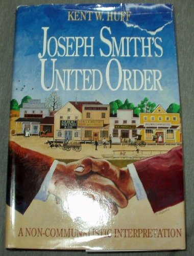 Stock image for Joseph Smith's United Order: Non-Communalistic Interpretation for sale by -OnTimeBooks-