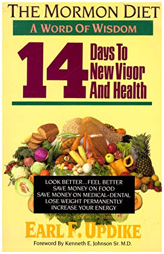 Stock image for Fourteen Days to New Vigor and Health: The Mormon Diet for sale by Jenson Books Inc