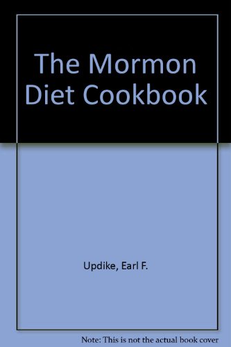 9781555170905: The Mormon Diet Cookbook