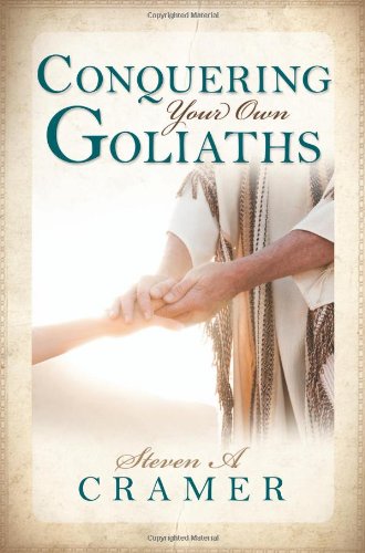 Stock image for Conquering Your Own Goliaths for sale by Jenson Books Inc
