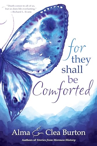 Stock image for For They Shall Be Comforted for sale by SecondSale