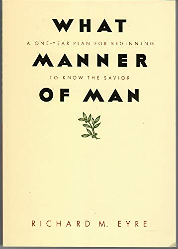 Imagen de archivo de What manner of man ;: The secret of the Sabbath : understanding the Lord's Day, and living it a la venta por ThriftBooks-Dallas