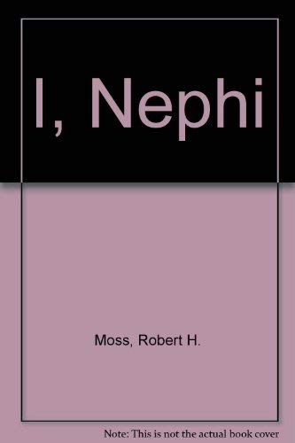 Imagen de archivo de I, Nephi a la venta por The Book Garden