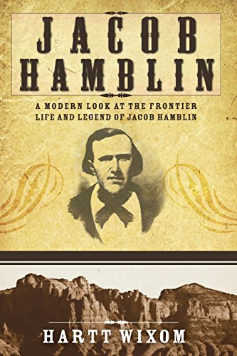 Imagen de archivo de Jacob Hamblin: A Modern Look at the Frontier Life and Legend of Jacob Hamblin a la venta por ThriftBooks-Atlanta