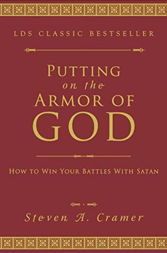 Stock image for Putting on the Armor of God: How to Win Your Battles with Satan for sale by -OnTimeBooks-