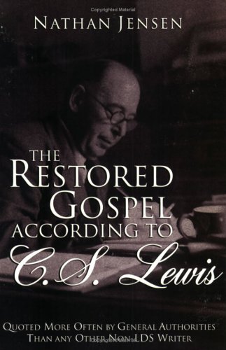 Stock image for The Restored Gospel According to C.S. Lewis for sale by SecondSale