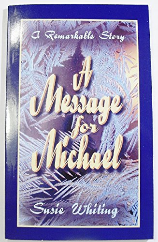 9781555173975: Title: A Message for Michael