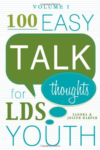 Imagen de archivo de 100 Easy Talks for LDS Youth: Volume One a la venta por Jenson Books Inc