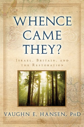 

Whence Came They: Israel, Britain, and the Restoration