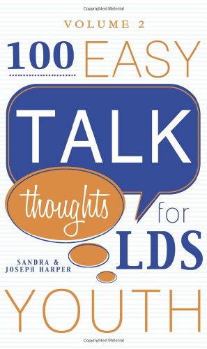 Imagen de archivo de 100 Easy Talk Thoughts for LDS Youth, Volume Two a la venta por Wonder Book