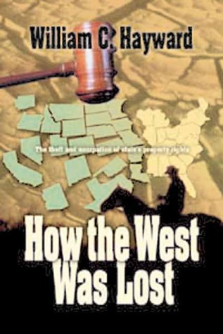 Imagen de archivo de How the West Was Lost a la venta por Jenson Books Inc