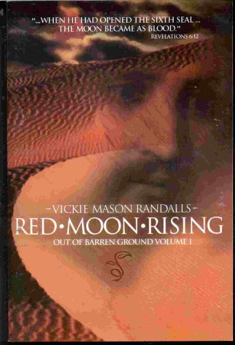 Stock image for Red Moon Rising (Out of Barren Ground, 1) for sale by SecondSale