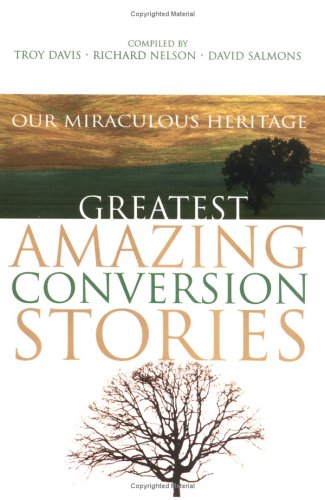 Stock image for Greatest Conversion Stories for sale by ThriftBooks-Dallas