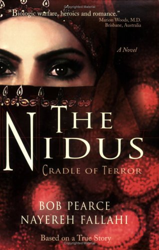 The Nidus: Cradle of Terror (9781555175634) by Pearce, Bob; Fallahi, Nayereh