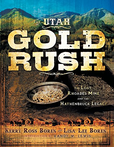 9781555176143: The Utah Gold Rush