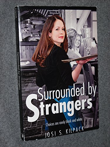 Stock image for Surrounded by Strangers for sale by Jenson Books Inc