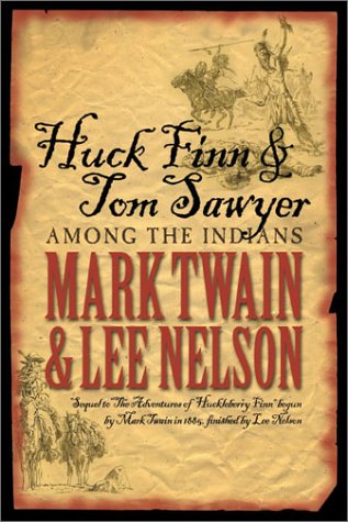Imagen de archivo de Huck Finn & Tom Sawyer Among the Indians a la venta por ZBK Books