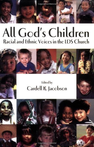 Stock image for All God's Children: Racial and Ethnic Voices in the LDS Church for sale by Bookmans