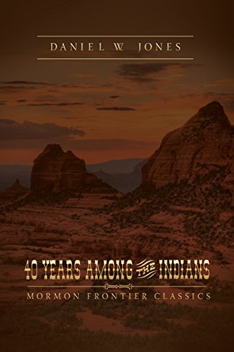 9781555178161: 40 Years Among the Indians: A True Yet Thrilling Narrative of the Author's Experiences Among the Natives.