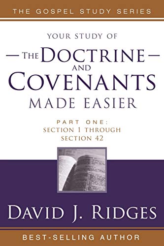 9781555178208: Doctrine & Covenants Made Easier - Parts 1: Part 1: Sections 1-42 (Gospel Studies)