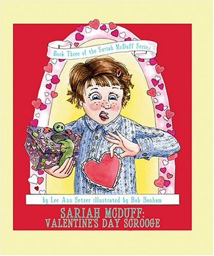 Stock image for Sariah McDuff: Valentine's Day Scrooge for sale by Ergodebooks