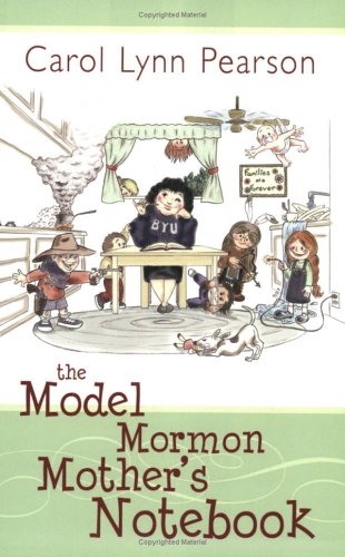 Model Mormon Mother's Notebook (9781555178581) by Pearson, Carol Lynn