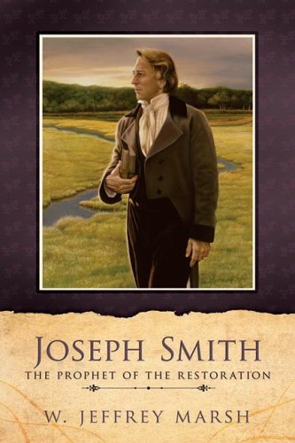 Stock image for Joseph Smith: Prophet of the Restoration for sale by Jenson Books Inc