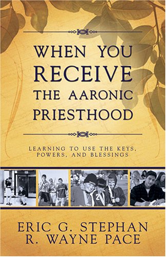 Stock image for When You Receive the Aaronic Priesthood for sale by The Book Garden