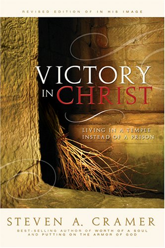 9781555179083: Victory in Christ: Living in a Temple Instead of a Prison