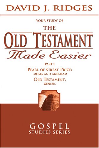 9781555179144: The Old Testament Made Easier: The Pearl of Great Price-moses and Abraham / Selection from Genesis