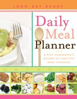 Imagen de archivo de Daily Meal Planner: A Busy Homemaker's Answer to Simplified Menu Planning! a la venta por ThriftBooks-Atlanta