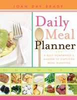 Stock image for Daily Meal Planner: A Busy Homemaker's Answer to Simplified Menu Planning! for sale by ThriftBooks-Atlanta