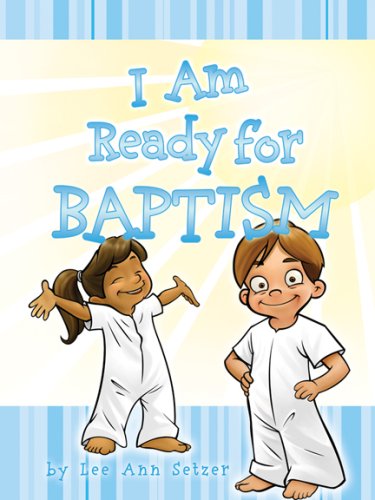 Stock image for I Am Ready for Baptism for sale by -OnTimeBooks-