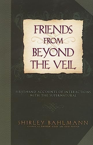 Stock image for Friends from Beyond the Veil for sale by Revaluation Books