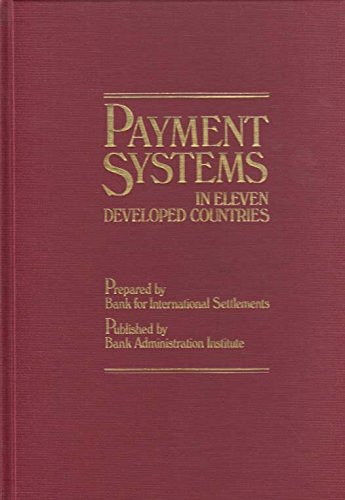 Payment Systems in 11 Developed Countries Third Edition.