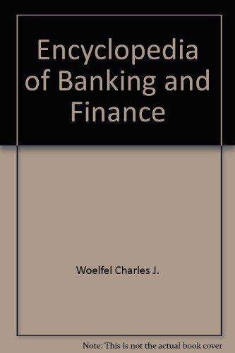 Stock image for Encyclopedia of Banking and Finance for sale by ThriftBooks-Atlanta