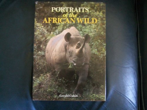 Imagen de archivo de Portraits of the African Wild a la venta por Redux Books