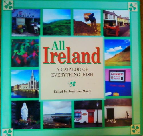 Beispielbild fr All Ireland: A Catalog of Everything Irish. zum Verkauf von Eryops Books