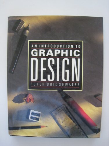 Stock image for An Introduction to Graphic Design for sale by Better World Books