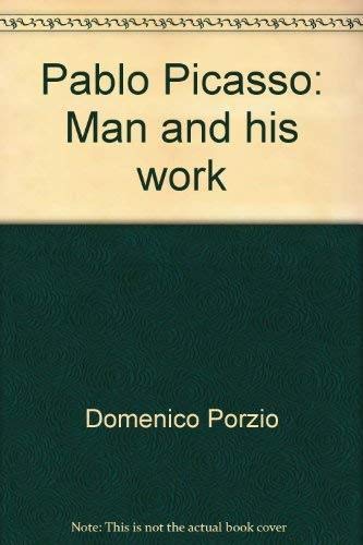 Stock image for Pablo Picasso: Man and his work for sale by Better World Books