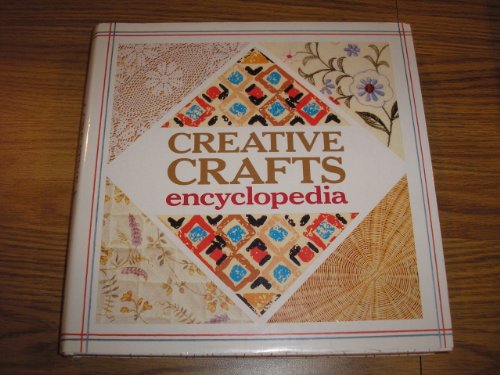 Beispielbild fr Creative Crafts Encyclopedia zum Verkauf von Better World Books