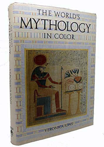 The World's Mythology In Color.